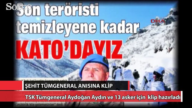 Şehit Tümgeneral Aydın anısına klip