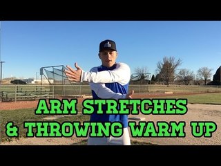 Baseball Arm Stretches and Throwing Warm Up