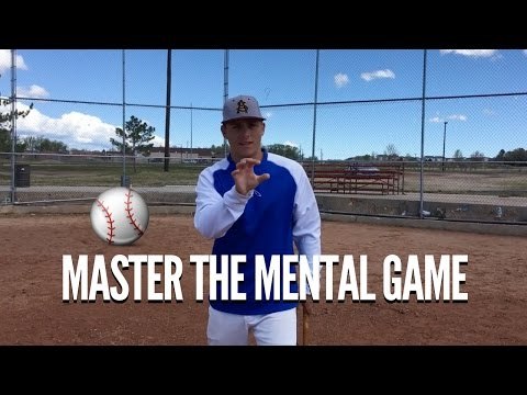 Master the Mental Game of Baseball - Baseball Hitting Tips