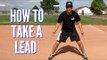 Baserunning Tips - How to Take a Lead From First Base