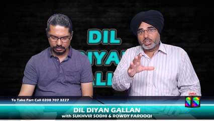 DIL DIYAN GALLAN | Live with SUKHVIR SODHI & ROWDY FAROOQI