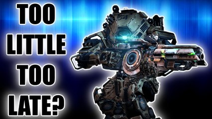 Is it too little, too late for Titanfall?