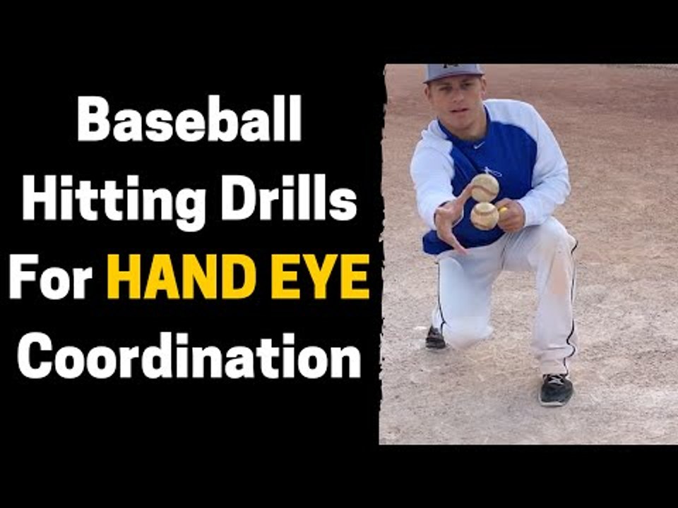 Baseball Hitting Drills For HAND EYE Coordination