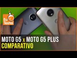 Comparativo entre Moto G5 e Moto G5 Plus! Qual você escolhe? - EuTestei