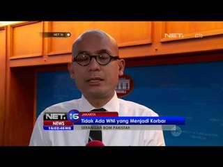 Kementerian Luar Negeri Memastikan Tidak Ada WNI Jadi Korban Bom Pakistan - NET16