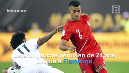 Miguel Trauco - présentation du latéal gauche de Flamengo