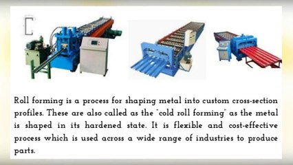The Benefits Of Cold Roll Forming Machine