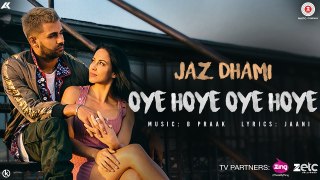 Oye Hoye Oye Hoye - Official Music Video | Jaz Dhami | B Praak | Jaani 2017