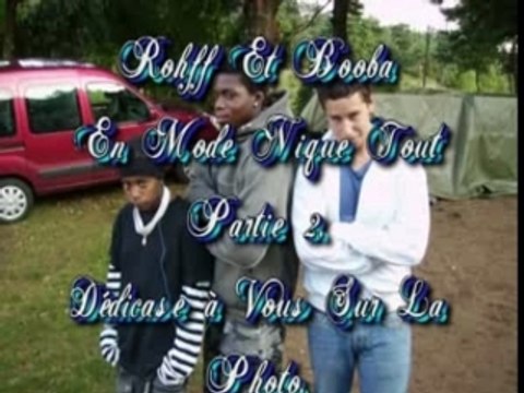 Rohff Et Booba En Mode Lourd Et Frais 2007 Part 2 Sur 5