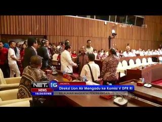 Lion Air Mengadukan Kemenhub Ke DPR RI - NET16