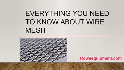 Wire Mesh | Roweequipment