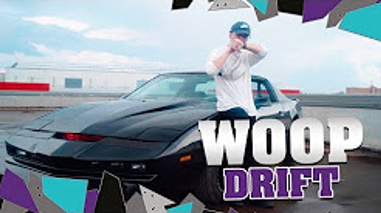 LE WOOP-WOOP DRIFT