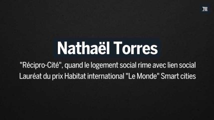 "Récipro-Cité", recréer du lien social à l'échelle de sa résidence