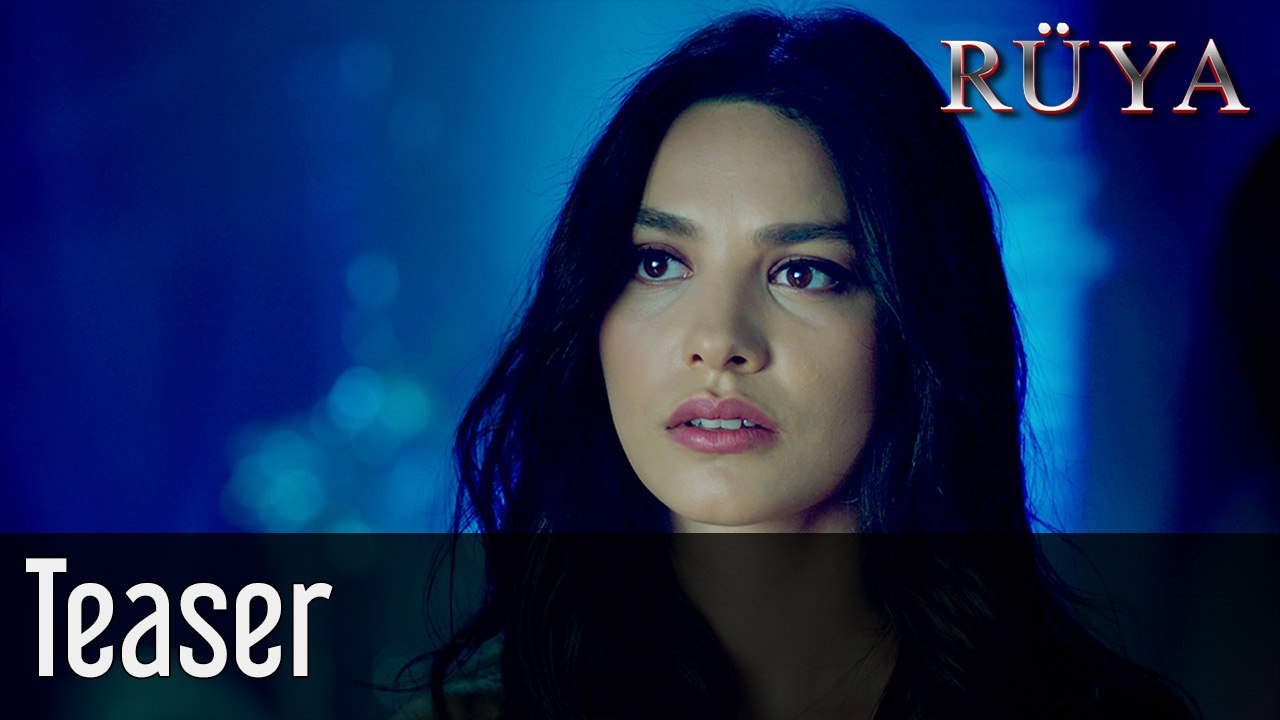 Rüya Teaser