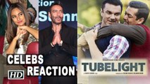 “Tubelight” Movie : CELEBS REVIEW about Salman's film