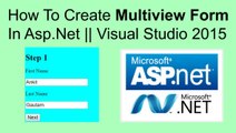 How to create multiview form in asp.net || visual studio 2015