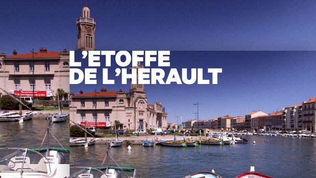 Les 100 lieux qu'il faut voir - l'Hérault, dimanche 2 juillet à 20h50 sur France 5