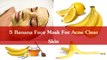 5 Banana Face Mask For Acne Clear Skin How To Make Banana Face Mask