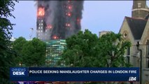 i24NEWS DESK | Police seeking manslaughter charges in London fire | Friday, June 23rd 2017