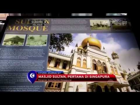 Masjid Sultan, Masjid Pertama di Singapura - NET16