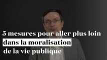 5 mesures pour aller plus loin dans la loi pour la moralisation de la vie publique par Eric Alt