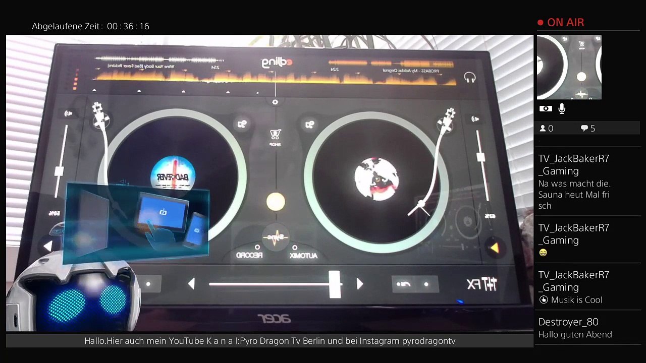 GER/PS4 Pyro DragonTv Freestylemix mit Edjing über Pc bis 21Uhr (97)