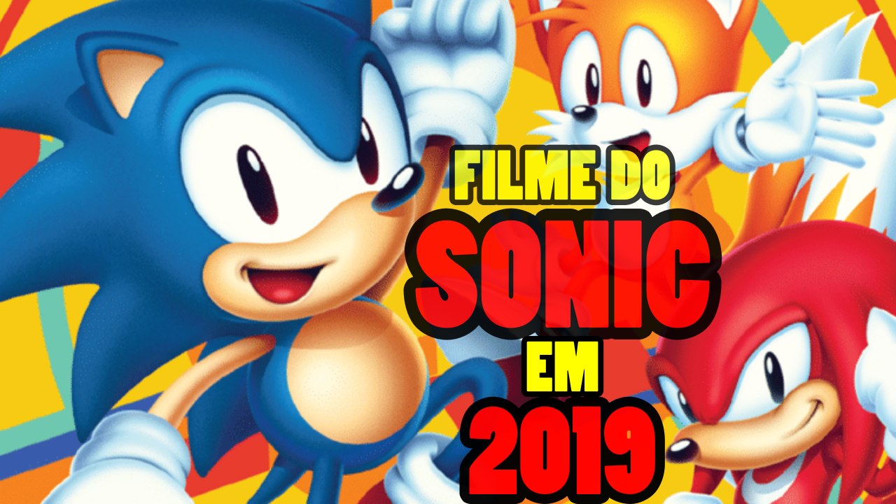 FILME DO SONIC EM 2019