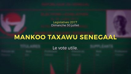 Le 30 Juillet Je Vote Mankoo taxawu Sénégal