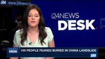 i24NEWS DESK | 100 people feared buried in China landslide | Saturday, June 24th 2017