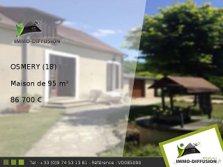 Maison A vendre Osmery 95m2 - 86 700 Euros