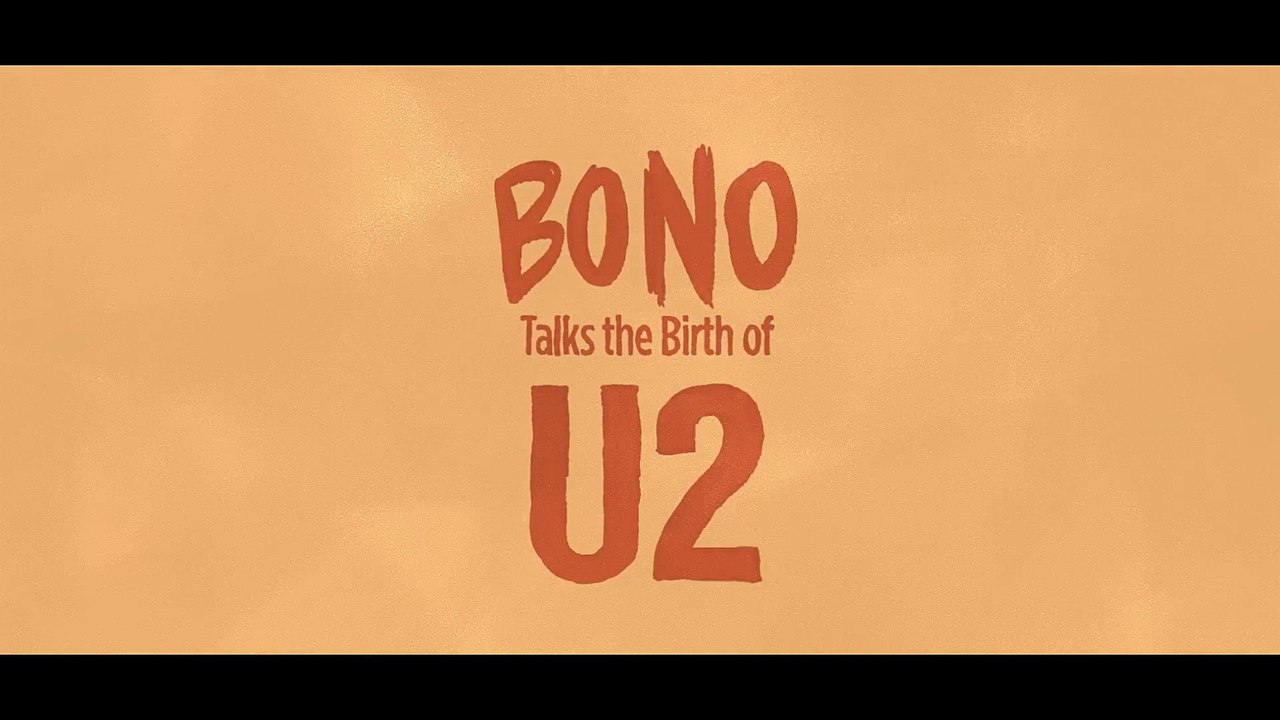 U2 - HD Bono on How U2 Began Inside Larry Mullen Jr_ s Kitchen