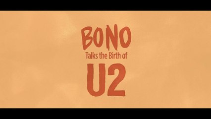 U2 - HD Bono on How U2 Began Inside Larry Mullen Jr_ s Kitchen