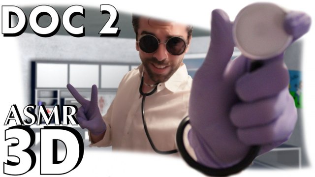 ASMR français - Docteur 2 - Roleplay - (french Binaural, 3D)
