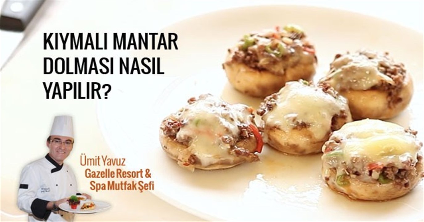 Kıymalı Mantar Dolması Nasıl Yapılır?