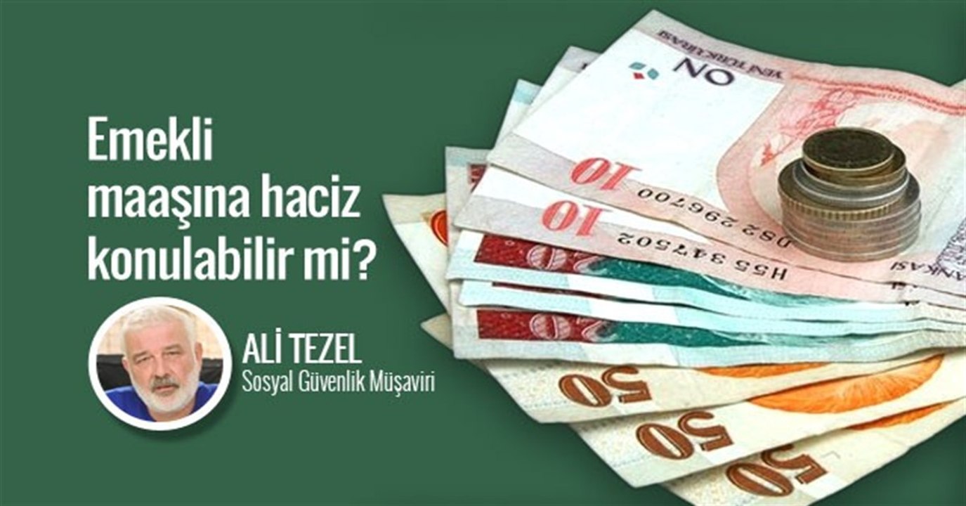 Emekli Maaşına Haciz Konulabilir Mi?