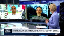 STRICTLY SECURITY | Think tank central:U.S Strategy in Syria | Saturday, June 24th 2017