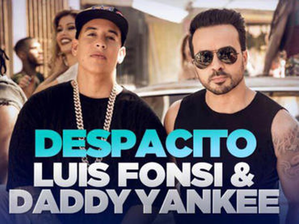 Despacito - Luis Fonsi ft Daddy Yankee