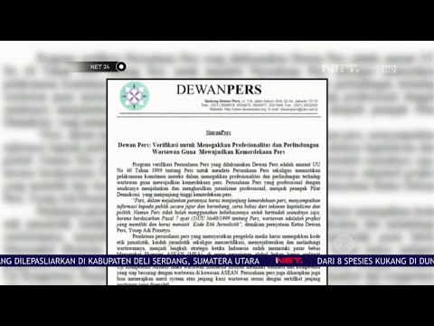 Dewan Pers Bantah Keluarkan Daftar Media yang Lolos Verifikasi - NET24