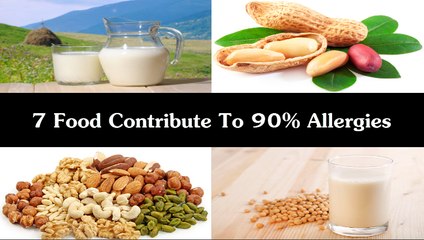 7 Food Items To Contribute To 99% Allergies | How To Get Rid From Allergy