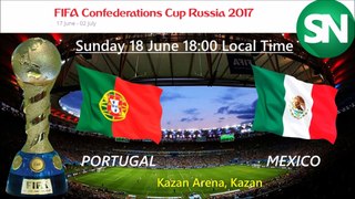 PORTUGAL VS MEXICO Team Squad FIFA Confederations Cup Russia 2017
