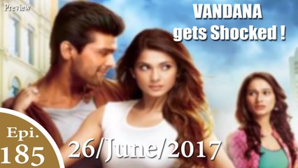 Beyhadh - बेहद - 26th June 2017 | Episode 185 | Next Upcoming