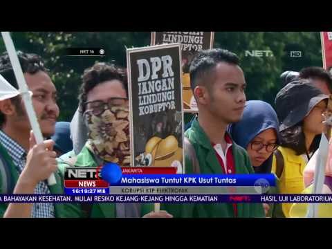 Mahasiswa Tuntut Pemerintah dan KPK Usut Tuntas Kasus Korupsi Proyek E-KTP - NET16