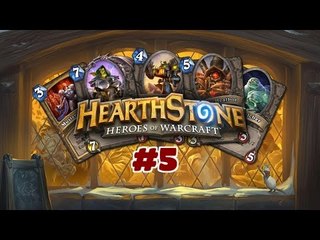 Hearthstone 'Heroes of Warcraft' : (Let's play) - part #5
