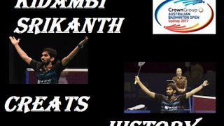 Kidambi Srikanth beats Chen Long to win Australian Open Super Series - Srikanth creates history