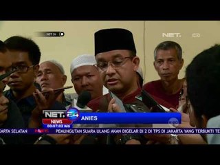 Anies Apresiasi Tindakan Ahok Buat Anggaran DKI jelang Habis Masa Jabatannya - NET24