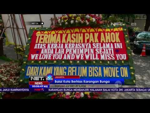 Balai Kota Berhias Karangan Bunga Untuk Ahok - NET24
