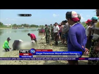 Jasad Mengapung di Sungai Gegerkan Warga Demak - NET16