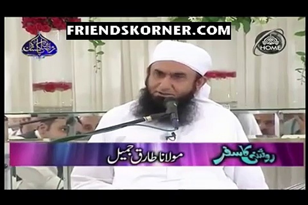 Roshni Ka Safar by Maulana Tariq Jameel  – 25th June 2017
