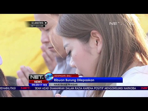 Ribuan Burung Dilepaskan dalam Rangka Hari Raya Waisak - NET24