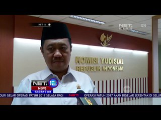 KY Pastikan Majelis Hakim Dapat Bersikap Independen - NET12